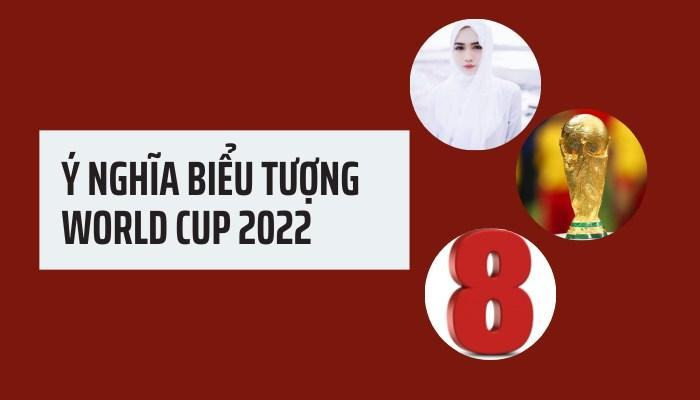 Ý nghĩa biểu tượng WC 2022 là gì