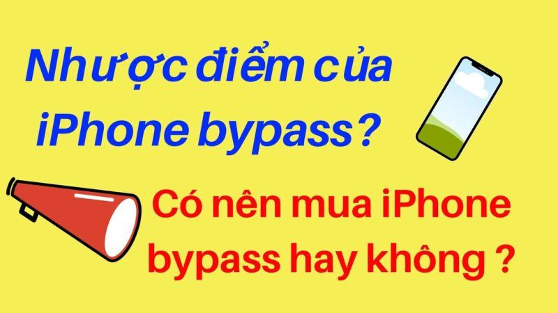 iPhone Bypass là gì?
