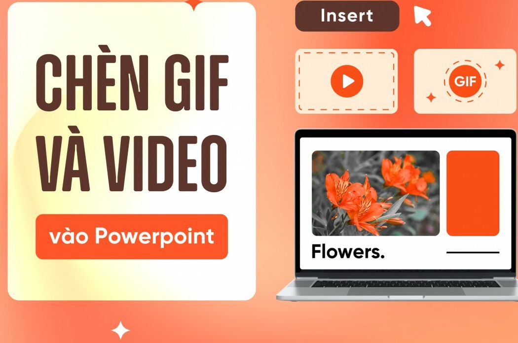 Cách chèn file ảnh động GIF và video vào PowerPoint 00