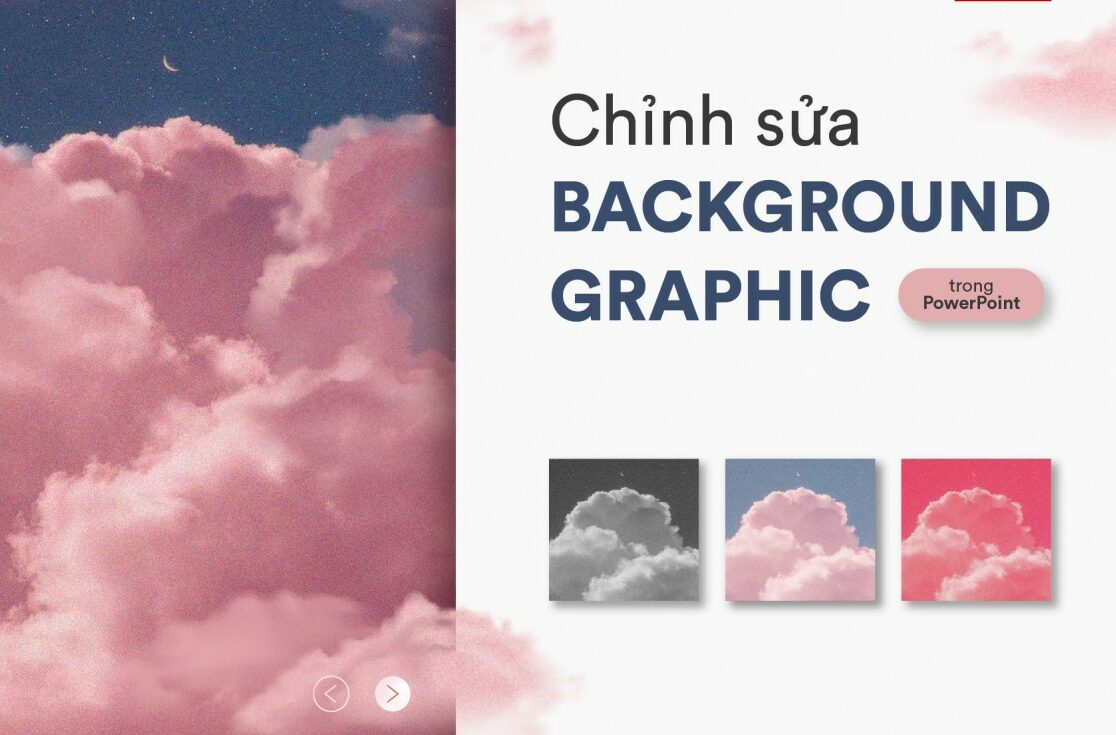 Cách chỉnh sửa background Graphic trong PowerPoint