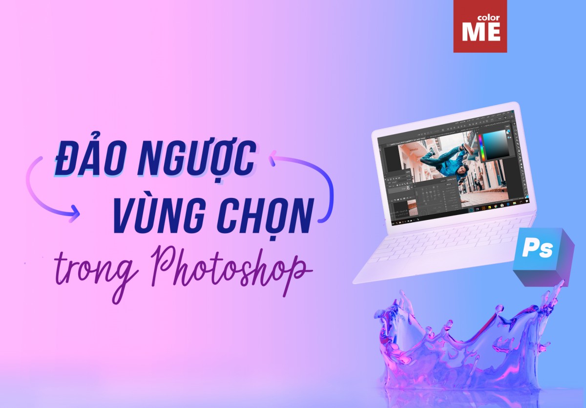 Cách đảo ngược vùng chọn trong Photoshop