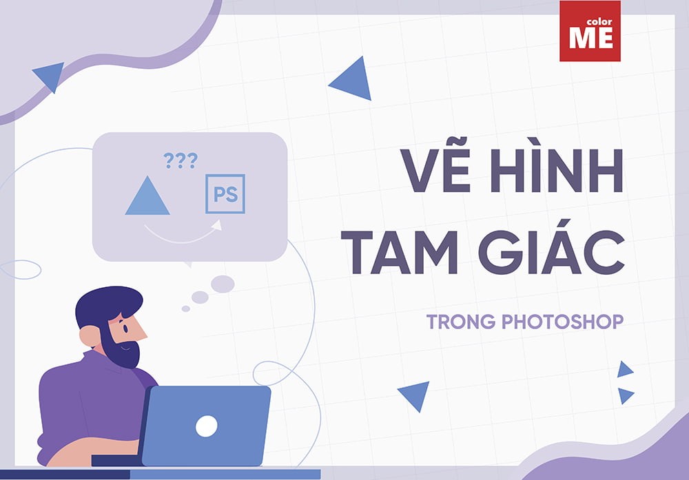 Tam giác là một dạng hình học cơ bản, được sử dụng rất nhiều trong các ấn phẩm thiết kế đồ hoạ. Khác với phần mềm Illustrator, hình tam giác được tạo ra dễ dàng bởi công cụ tạo hình có sẵn, trong photoshop người dùng cần phải thực hiện thêm 1 vài thao tác để có thể vẽ được hình khối mong muốn. ColorME sẽ hướng dẫn bạn 3 cách đơn giản vẽ hình tam giác với phần mềm photoshop nhanh chóng qua bài viết này nha!