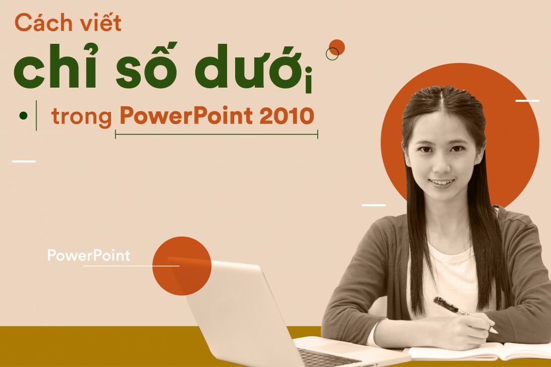 Cách viết chỉ số dưới, số mũ dưới trong Powerpoint 2010