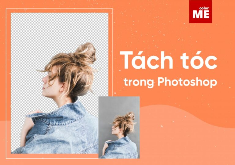 Hướng dẫn tách tóc trong Photoshop CC đơn giản nhanh gọn