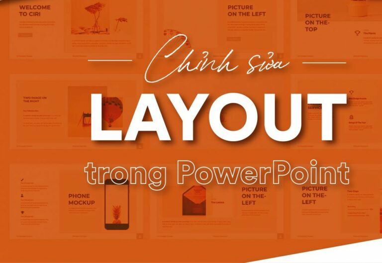 Thao tác chỉnh sửa Layout trong PowerPoint